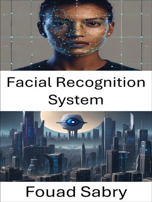 cover image of Facial Recognition System